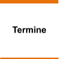 Termine